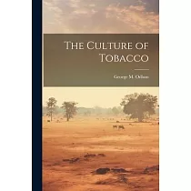 The Culture of Tobacco
