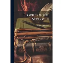 Stories of the Struggle