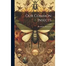 Our Common Insects