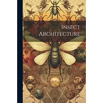 Insect Architecture