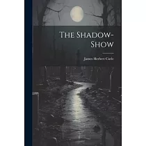 The Shadow─Show