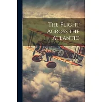 The Flight Across the Atlantic