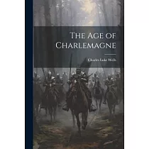 The Age of Charlemagne