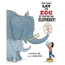 You Can’t Lay An Egg If You’re An Elephant： A Book About How Animals Are Born