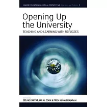 Opening Up the University： Teaching and Learning with Refugees