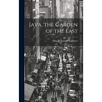 Java， the Garden of the East