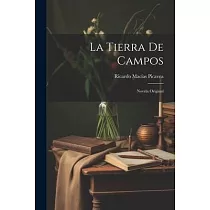 La Tierra de Campos： Novela Original