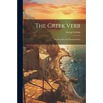 The Greek Verb： Its Structure and Developement