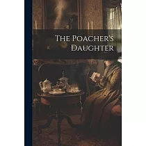 The Poacher’s Daughter