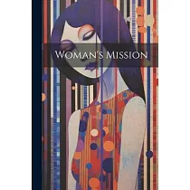 Woman’s Mission