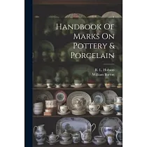 Handbook Of Marks On Pottery & Porcelain