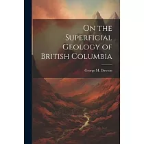 On the Superficial Geology of British Columbia