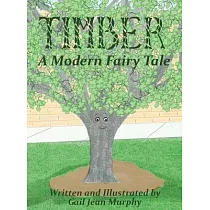 Timber： A Modern Fairy Tale