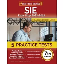 SIE Exam Prep 2023─2024： 5 Practice Tests and Study Guide Book for the FINRA Securities Industry Essentials Certification [7th Edition]