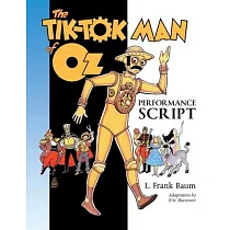 The Tik─Tok Man of Oz Performance Script