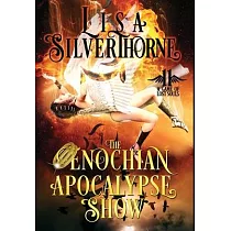 The Enochian Apocalypse Show