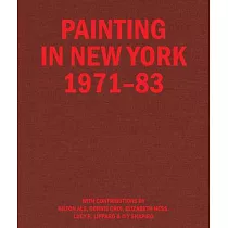Painting in New York 1971─83
