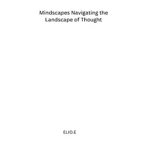 Mindscapes Navigating the Landscape of Thought