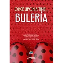 Once upon a time... Bulería
