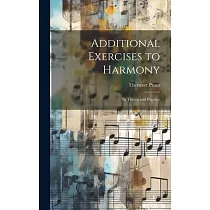 Additional Exercises to Harmony： Its Theory and Practice