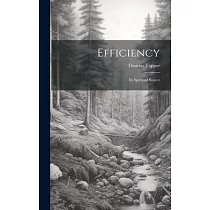 Efficiency： Its Spiritual Source
