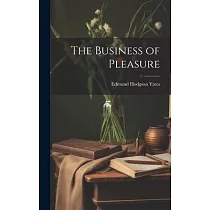 The Business of Pleasure
