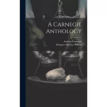 A Carnegie Anthology