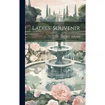 Ladies’ Souvenir： A Gift for all Seasons