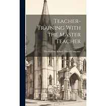 Teacher─Training With the Master Teacher