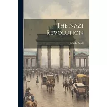 The Nazi Revolution