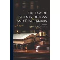 The law of Patents， Designs and Trade Marks
