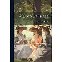 A Band Of Three