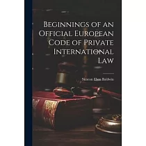 Beginnings of an Official European Code of Private International Law