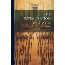 The Neutralization of States;