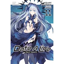 Date a Live， Vol. 11 (Light Novel)