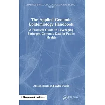 The Applied Genomic Epidemiology Handbook： A Practical Guide to Leveraging Pathogen Genomic Data in Public Health