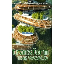 Transform the World： 14 sci─fi writers change the planet