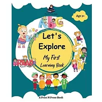 Let’s Explore： My First Learning Book