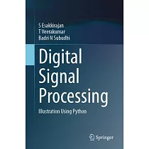 Digital Signal Processing： Illustration Using Python