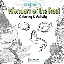 Reef Pals： Wonders of the Reef Coloring Book