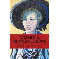 Within A Budding Grove： Classic literature