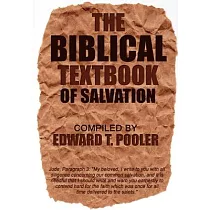 The Biblical Textbook of Salvation