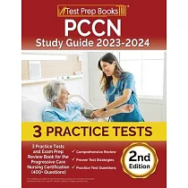 PCCN Study Guide： 3 Practice Tests and Exam Prep Review Book for the Progressive Care Nursing Certification (400+ Questions) [2nd Editio