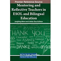 Mentoring and Reflective Teachers in ESOL and Bilingual Education