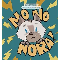 No， No， Nora!