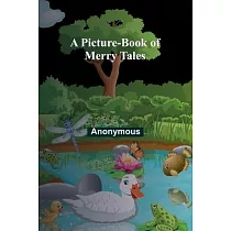 A Picture─book of Merry Tales