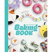 Squishmallows： The Official Baking Book