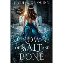 Crown of Salt and Bone