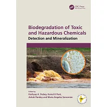 Biodegradation of Toxic and Hazardous Chemicals： Detection and Mineralization