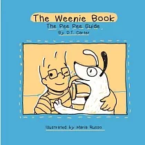 The Weenie Book： The pee pee guide： The pee pee guide
